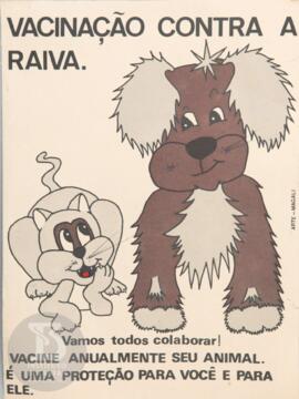 Vacinação contra a raiva. Vamos todos colaborar! Vacine anualmente seu animal.