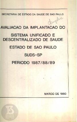 Avaliação da implementação do Sistema Unificado e Descentralizado de saúde do Estado de São Paulo...