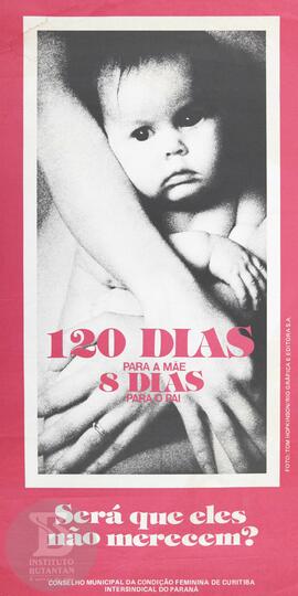 120 dias para a mãe, 8 dias para o pai. Será que eles não merecem?