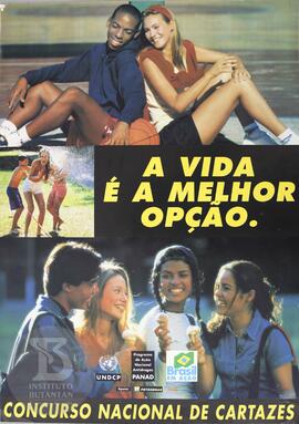 A vida é a melhor opção