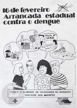 16 de fevereiro: arrancada estadual contra a dengue