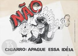 Não. Cigarro: apague essa ideia