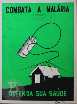 Combata a Malária. Defenda Sua Saúde