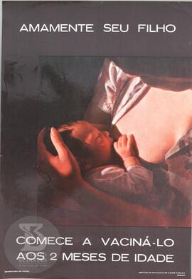 Amamente seu filho. Comece a vaciná-lo aos 2 meses de idade