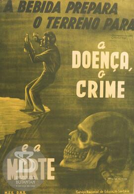 A bebida prepara o terreno para a doença, o crime e a morte